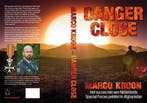 9789083079912 Danger Close | Tweedehands, Verzenden, Gelezen, Marco Kroon
