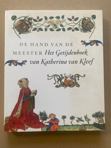 De Hand v/d Meester - Getijdenboek Katherina van Kleef 1440