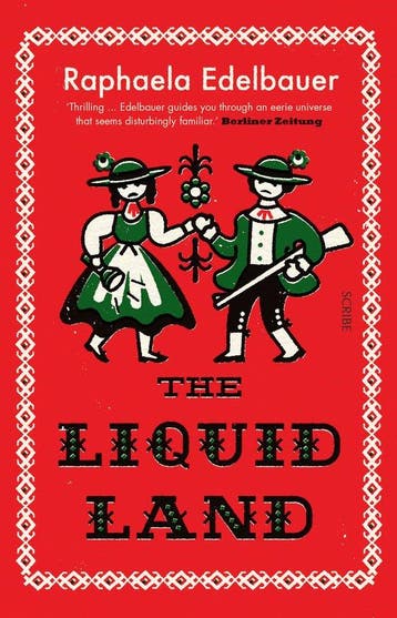 The Liquid Land 9781913348076 Raphaela Edelbauer, Verzenden, Gelezen, Raphaela Edelbauer