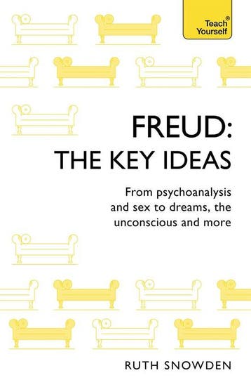 9781473669154 Freud The Key Ideas Psychoanalysis, dreams,..., Verzenden, Nieuw, Ruth Snowden