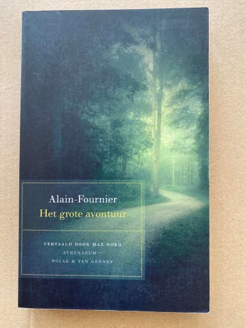 Franse Klassieker Alain Fournier - Het Grote Avontuur NIEUW, Boeken, Ophalen of Verzenden, Zo goed als nieuw, Europa overig