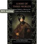 Man Of Three Worlds 9780801886232 Mercedes Garcia-Arenal, Verzenden, Gelezen, Mercedes Garcia-Arenal