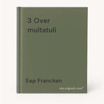 3 Over multatuli - Eep Francken 9789063880316, Verzenden, Gelezen, Eep Francken
