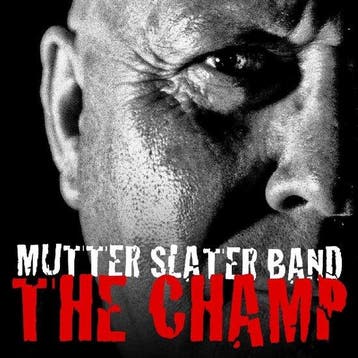 cd - Mutter Slater Band - The Champ, Verzenden, Nieuw in verpakking