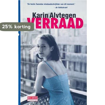Verraad - Karin Alvtegen 9789085640936, Verzenden, Gelezen, Karin Alvtegen