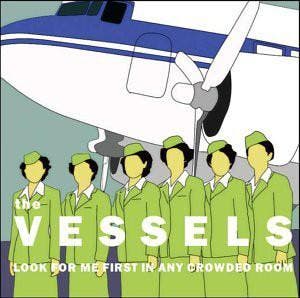 cd - The Vessels - Look For Me First In Any Crowded Room, Verzenden, Zo goed als nieuw
