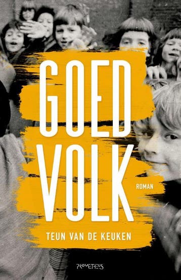 Goed volk 9789044628654 Teun van de Keuken, Verzenden, Gelezen, Teun van de Keuken