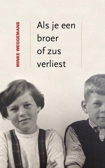 9789043523981 Als je een broer of zus verliest, Verzenden, Zo goed als nieuw, Minke Weggemans