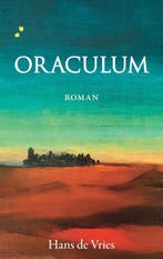 Oraculum 9789090383576 Hans de Vries, Verzenden, Zo goed als nieuw, Hans de Vries