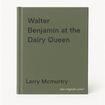 Walter Benjamin at the Dairy Queen - Larry Mcmurtry, Boeken, Verzenden, Gelezen, Larry Mcmurtry