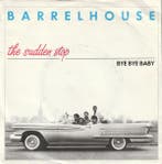 vinyl single 7 inch - Barrelhouse - The Sudden Stop, Verzenden, Zo goed als nieuw