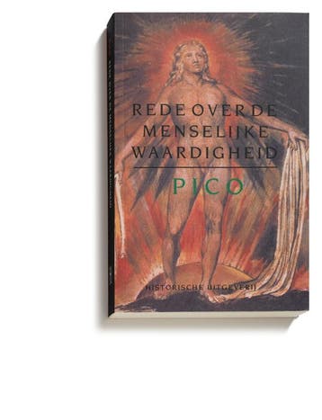 Rede over de menselijke waardigheid / Filosofie & retorica /, Verzenden, Gelezen, Pico della Mirandola