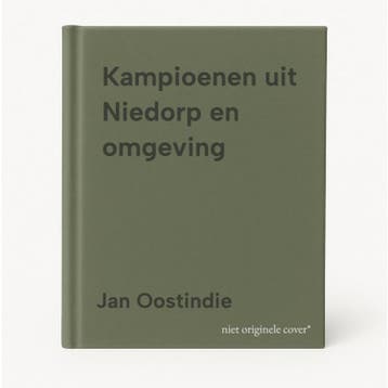 Kampioenen uit Niedorp en omgeving - Jan Oostindie, Verzenden, Zo goed als nieuw, Jan Oostindie
