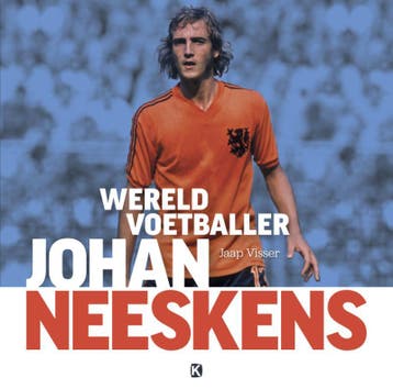 Johan Neeskens - Jaap Visser 9789491555756, Verzenden, Gelezen, Jaap Visser