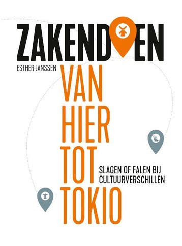 Zakendoen van hier tot Tokio - Esther Janssen 9789463192187, Verzenden, Zo goed als nieuw, Esther Janssen