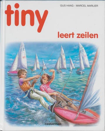 Tiny leert zeilen / Tiny 9789030300809 Haag, Verzenden, Gelezen, Haag