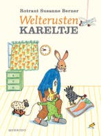 Welterusten Kareltje ; Goedemorgen Kareltje 9789045114705, Boeken, Verzenden, Gelezen, Rotraut Susanne Berner