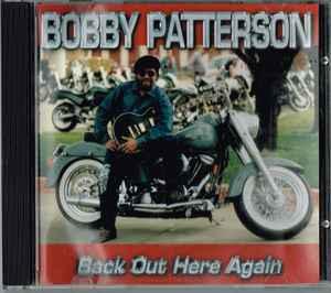 cd - Bobby Patterson - Back Out Here Again, Cd's en Dvd's, Cd's | Overige Cd's, Zo goed als nieuw, Verzenden