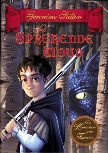 Het sprekende woud / De kronieken van Fantasia / 3, Verzenden, Zo goed als nieuw, Geronimo Stilton
