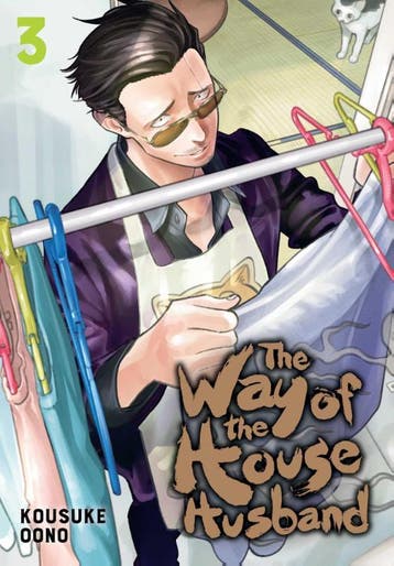 The Way Of The Househusband, Vol. 3 | Kousuke Oono | Nieuw, Ophalen of Verzenden, Nieuw, Kousuke Oono
