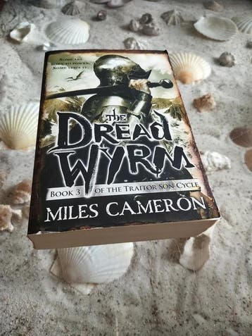 Miles Cameron - The Dread Wyrm - Traitor Son Cycle #3, Gelezen