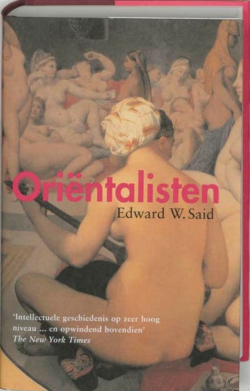 Oriëntalisten - E.W. Said 9789053303962, Verzenden, Gelezen, E.W. Said