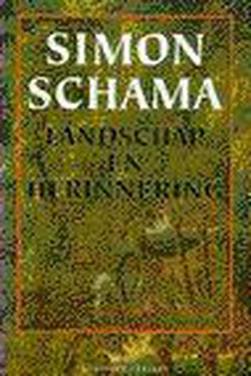 LANDSCHAP EN HERINNERING - Simon Schama 9789025423865, Boeken, Verzenden, Gelezen, Simon Schama