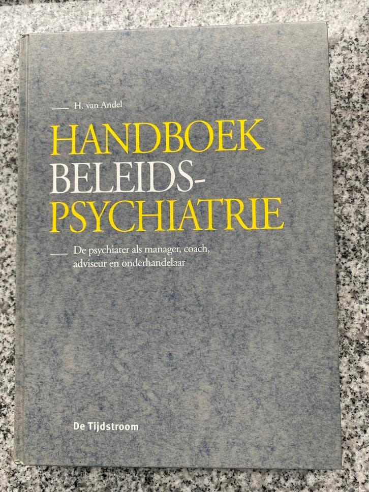 Handboek beleidspsychologie (H. van Andel), Boeken, Psychologie, Overige onderwerpen, Gelezen, Verzenden