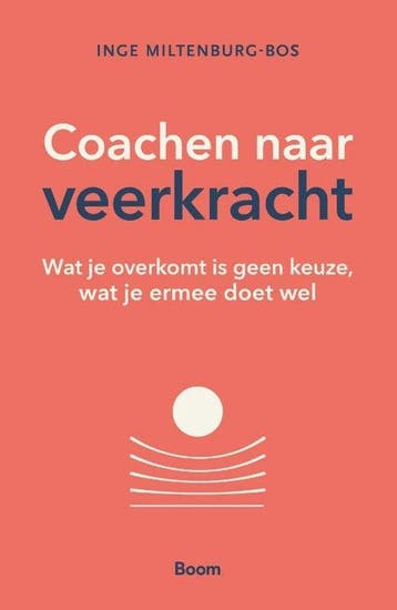 9789024450572 Coachen naar veerkracht Inge Miltenburg-Bos, Verzenden, Nieuw, Inge Miltenburg-Bos
