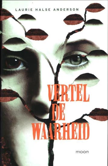Vertel de waarheid - Laurie Halse Anderson 9789048811601, Boeken, Verzenden, Zo goed als nieuw, Laurie Halse Anderson