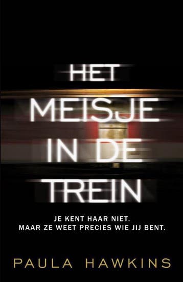 Het meisje in de trein - Paula Hawkins 9789400503885, Boeken, Verzenden, Gelezen, Paula Hawkins