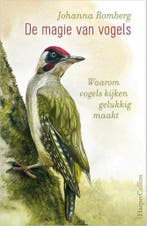 De magie van vogels 9789402702514 Johanna Romberg, Verzenden, Zo goed als nieuw, Johanna Romberg