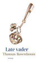 Late vader | 9789044657494 | Thomas Rosenboom, Zo goed als nieuw, Thomas Rosenboom