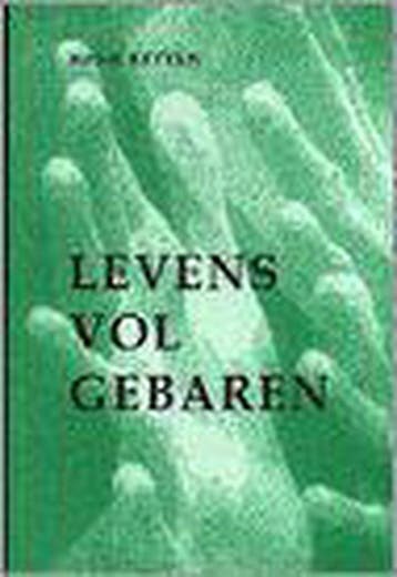 LEVENS VOL GEBAREN - Henk Betten 9789090118383, Verzenden, Gelezen, Henk Betten