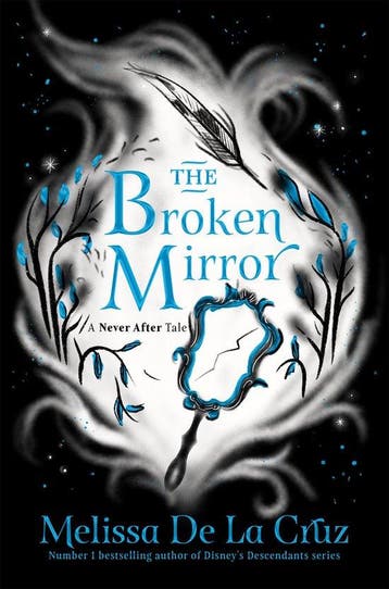 Never After3- The Broken Mirror - Melissa de La Cruz, Boeken, Verzenden, Gelezen, Melissa de La Cruz