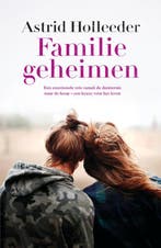 Familiegeheimen / De Holleeder trilogie / 3 9789400513525, Boeken, Verzenden, Gelezen, Astrid Holleeder