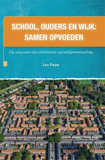 School, ouders en wijk - Leo Pauw 9789088508677, Verzenden, Gelezen, Leo Pauw