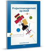 Projectmanagement op maat, 9789001819682, Boeken, Studieboeken en Cursussen, Zo goed als nieuw, HBO, Verzenden