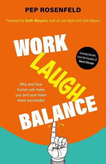 9789400518704 Work-Laugh Balance | Tweedehands, Verzenden, Zo goed als nieuw, Pep Rosenfeld
