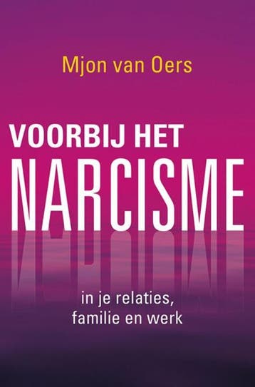 Voorbij het narcisme 9789020212662 Mjon van Oers, Verzenden, Gelezen, Mjon van Oers