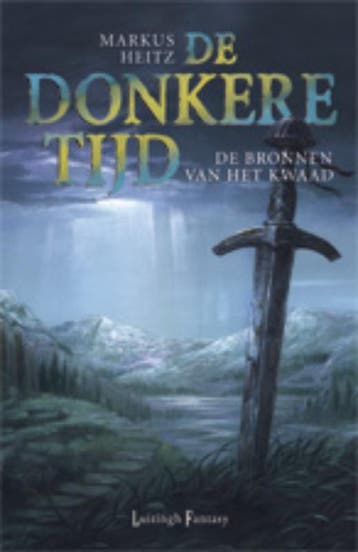 De bronnen van het kwaad / De donkere tijd / 6 - Markus, Verzenden, Gelezen, Markus Heitz