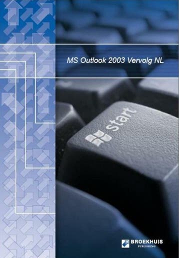 MS OUTLOOK 2003 VERVOLG NL 9789077838617, Boeken, Verzenden, Gelezen