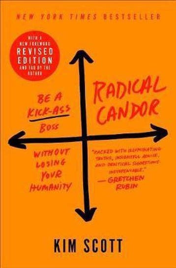9781250235374 Radical Candor Be a KickAss Boss Without Lo..., Verzenden, Nieuw, Kim Scott