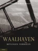 Waalhaven 9789086161348 Frits Gredessen, Boeken, Verzenden, Zo goed als nieuw, Frits Gredessen