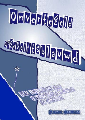 Onvertegeld opgeDelftsblauwd - Semi; Colon 9789403650340, Verzenden, Gelezen, Semi; Colon