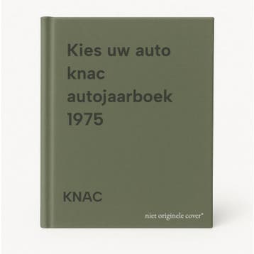Kies uw auto knac autojaarboek 1975 - KNAC 9789010013125, Verzenden, Gelezen, KNAC