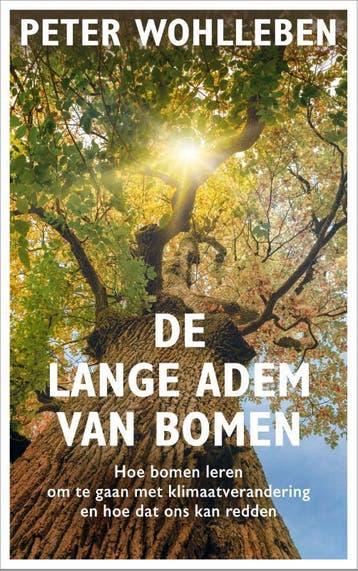 De Lange Adem Van Bomen | Peter Wohlleben | Nieuw, Boeken, Ophalen of Verzenden, Nieuw, Peter Wohlleben