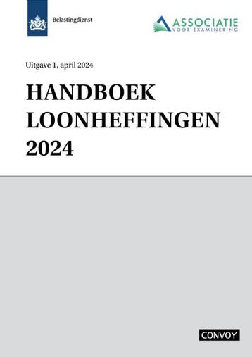 Handboek Loonheffingen 2024 9789463173995, Verzenden, Zo goed als nieuw