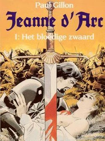 Het bloedige zwaard / Jeanne darc / 1 - Gillon, Verzenden, Gelezen, Gillon