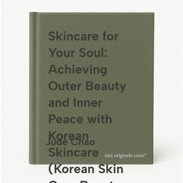 Skincare for Your Soul: Achieving Outer Beauty and Inner, Verzenden, Zo goed als nieuw, Jude Chao